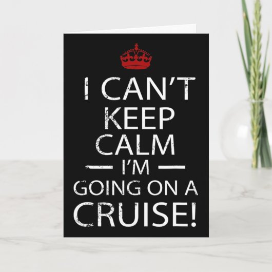 I Can't Keep Calm I'm Going On A Cruise Family Gif Kaart (Voorkant)