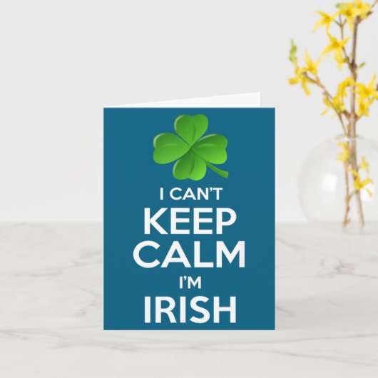 I Can't Keep Calm I'm Irish St Patrick's Day Funny Kaart (Gele Bloem)
