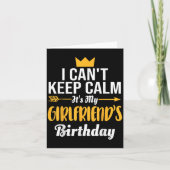 I Cant Keep Calm Its My Girlfriend's Birthday  Kaart (Voorkant)