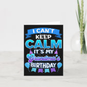 I Cant Keep Calm Its My Grandma Birthday Shirt Bda Kaart (Voorkant)