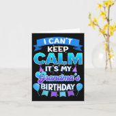 I Cant Keep Calm Its My Grandma Birthday Shirt Bda Kaart (Gele Bloem)