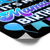 I Cant Keep Calm Its My Mama Birthday Shirt Bday  Poster (Hoek)