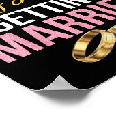 I Can't Keep Calm My Son Is Getting Married Marry  Poster (Hoek)