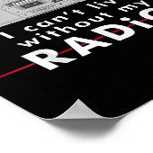 I Can't Live Without My Radio Poster (Hoek)