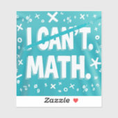 I cant math sticker (Vel)