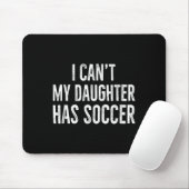 I Can't My Daughter Has Soccer Retro Distressed Muismat (Met muis)