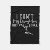 I Can't My Daughter Has Volleyball, Club Volleybal Fleece Deken (Voorkant)