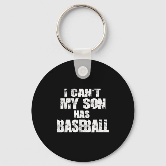 I Can't My Son Has Baseball  Sleutelhanger (Voorkant)