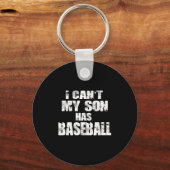 I Can't My Son Has Baseball  Sleutelhanger (Voorkant)