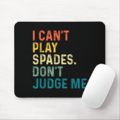 I Can't Play Spades. Don't Judge Me Apparel  Muismat (Met muis)