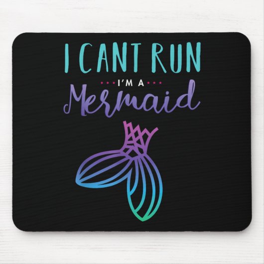 I Can't Run, I'm A Mermaid Funny Cute Shirt Muismat (Voorkant)