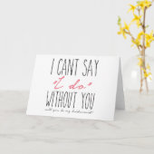 I can't say I do without you! Bridesmaid Proposal Kaart (Gele Bloem)