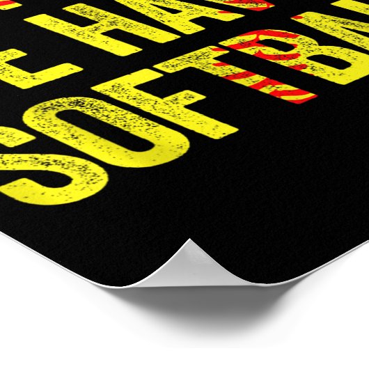 I Can't We Have Softball Poster (Hoek)