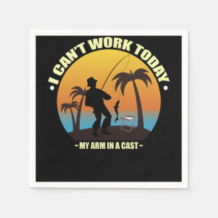 I Can't Work Today My Arm Is In A Cast Fisherman Servet