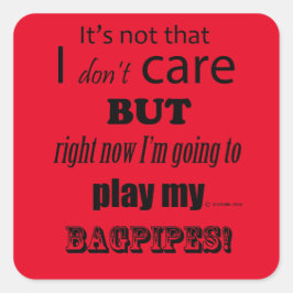 I Care Bagpipes Square Sticker