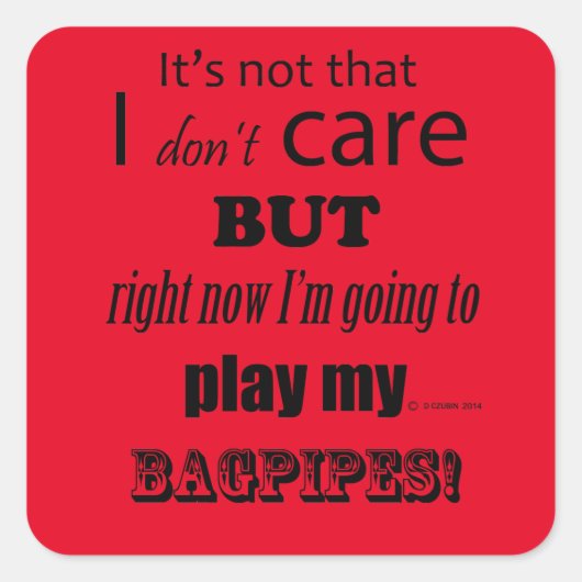 I Care Bagpipes Square Sticker (Voorkant)