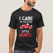 I Care For Cutest Little Hearts Nurse Valentine's  T-shirt (Voorkant)