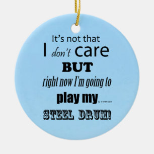 I Care Steel Drum Keramisch Ornament