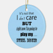 I Care Steel Drum Keramisch Ornament (Links)