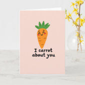I Carrot About You Funny Card Kaart (Gele Bloem)