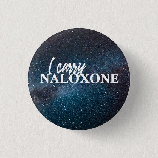 I Carry Naloxone Button (Voorkant)