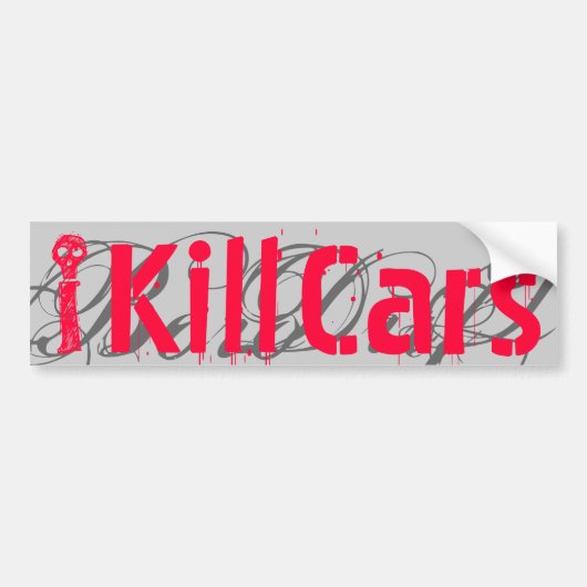 I, Cars, Kill, G Bumpersticker (Voorkant)