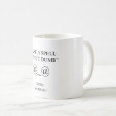 I CAST A SPELL- Detect Dumb Koffiemok (Voorkant rechts)