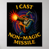 I Cast Non-magic Missile Funny Wizard Parody Meme  Poster (Voorkant)
