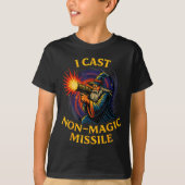 I Cast Non-magic Missile Funny Wizard Parody Meme  T-shirt (Voorkant)
