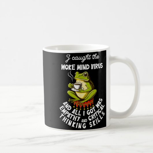 I Caught The Woke Mind Virus And All I Got Was Emp Koffiemok (Rechts)