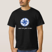 "I Chart My Ewn Course" — Compass Black T-shirt (Voorkant)