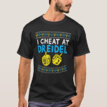 I Cheat at at Dreidel Ugly Hanukkah Sweater Chanuk T-shirt<br><div class="desc">Ik Cheat bij Dreidel Ugly Hanukkah Sweater Chanukah Jew.</div>