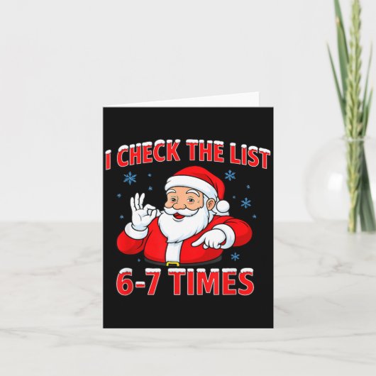 I Check The List 67 Times Santa Gen Z Slang Raunch Kaart (Voorkant)