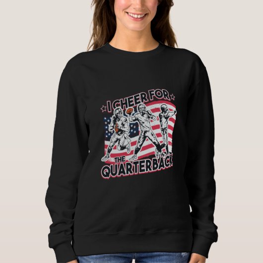 I cheer for the Quarterback American flag football Trui (Voorkant)