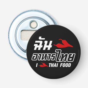 I Chili (Love) Thai Food Button Flesopener