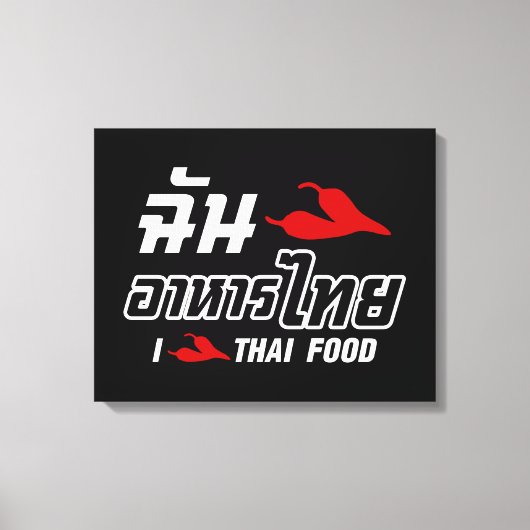 I Chili (Love) Thai Food Canvas Afdruk (Voorkant)