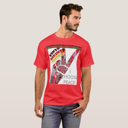 I Choose Peace: My Country is een Keniaans T-shirt (Voorkant volledig)