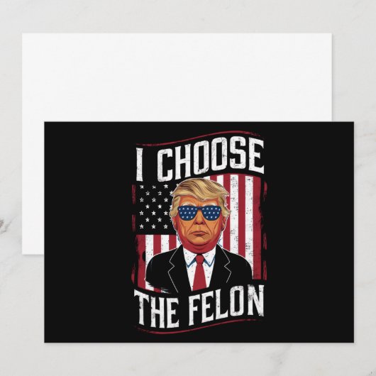 I Choose The Felon Funny Trump US Election Kaart (Voorkant / Achterkant)
