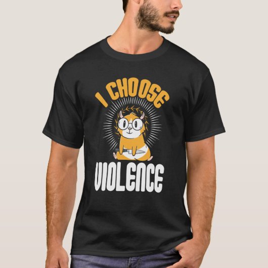 i choose violence cute angry hamster t-shirt (Voorkant)