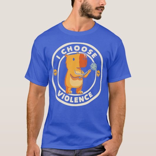 I Choose Violence Funny Capybara by Tobe Fonseca T-shirt (Voorkant)