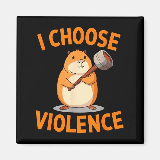 I Choose Violence Funny Hamster Graphic  Magneet (Voorkant)
