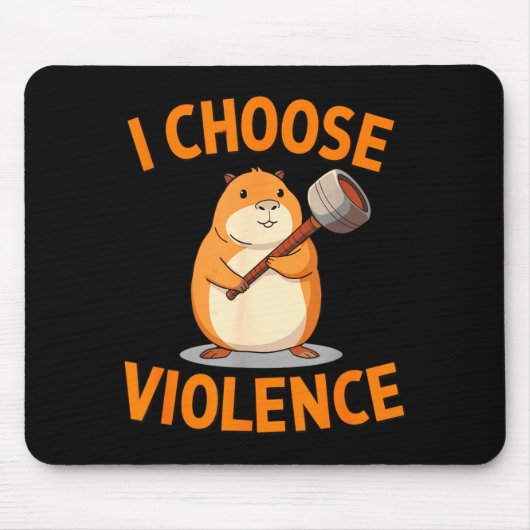 I Choose Violence Funny Hamster Graphic  Muismat (Voorkant)