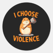 I Choose Violence Funny Hamster Graphic Ronde Sticker (Voorkant)