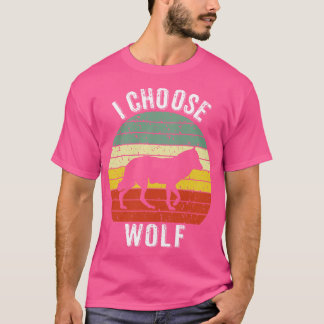 I Choose Wolf T-shirt