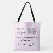 I chose myself over a Valentine Tote Bag (Voorkant)