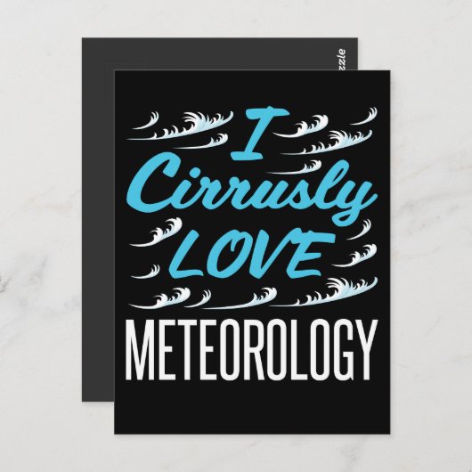 I Cirrusly Love Meteorology Meteoroloog Briefkaart (Voorkant / Achterkant)