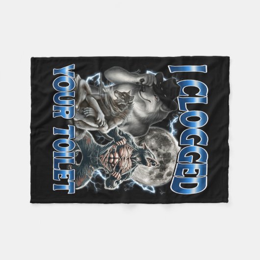 I Clogged Your Toilet Funny Alpha Wolf Meme Stud B Fleece Deken (Voorkant (Horizontaal))