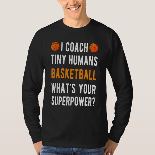 I Coach Tiny Humans Basketball Hooper Kinder Pe Sp T-shirt (Voorkant)
