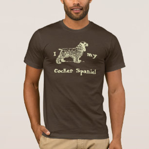 I Cocker Spaniel my Cocker Spaniel T-shirt
