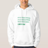 I Code schrijven Hoodie (Voorkant)
